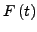 $\displaystyle F\left(t\right)$