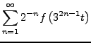 $\displaystyle \sum_{n=1}^{\infty}2^{-n}f\left(3^{2n-1}t\right)$