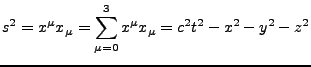 $\displaystyle s^{2}=x^{\mu}x_{\mu}=\sum_{\mu=0}^{3}x^{\mu}x_{\mu}=c^{2}t^{2}-x^{2}-y^{2}-z^{2}$