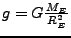 $ g=G\frac{M_{E}}{R_{E}^{2}}$
