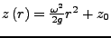 $ z\left(r\right)=\frac{\omega^{2}}{2g}r^{2}+z_{0}$