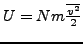 $ U=Nm\frac{\overline{v^{2}}}{2}$
