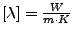 $ \left[\lambda\right]=\frac{W}{m\cdot K}$