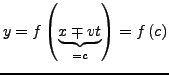$ y=f\left(\underbrace{x\mp vt}_{=c}\right)=f\left(c\right)$
