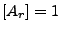 $ \left[A_{r}\right]=1$