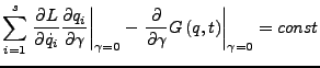 $\displaystyle \sum_{i=1}^{s}\left.\frac{\partial L}{\partial\dot{q}_{i}}\frac{\...
...t.\frac{\partial}{\partial\gamma}G\left(q,t\right)\right\vert _{\gamma=0}=const$