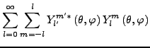 $\displaystyle \sum_{l=0}^{\infty}\sum_{m=-l}^{l}Y_{l'}^{m'*}\left(\theta,\varphi\right)Y_{l}^{m}\left(\theta,\varphi\right)$
