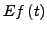 $\displaystyle Ef\left(t\right)$