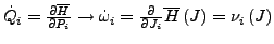 $ \dot{Q}_{i}=\frac{\partial\overline{H}}{\partial P_{i}}\rightarrow\dot{\omega}...
...\frac{\partial}{\partial J_{i}}\overline{H}\left(J\right)=\nu_{i}\left(J\right)$