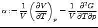 $\displaystyle k_{T}:=-\frac{1}{V}\left(\frac{\partial V}{\partial p}\right)_{T}=-\frac{\partial^{2}G}{\partial p^{2}}$