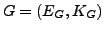 $ G=\left(E_{G},K_{G}\right)$