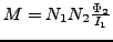 $ M=N_{1}N_{2}\frac{\Phi_{2}}{I_{1}}$
