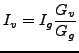 $\displaystyle I_{v}=I_{g}\frac{G_{v}}{G_{g}}$