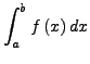 $\displaystyle \int_{a}^{b}f\left(x\right)dx$